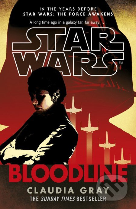 Star Wars: Bloodline - Claudia  Gray - kniha z kategorie Sci-fi