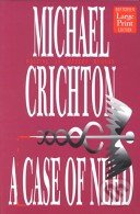 A Case of Need (Jeffrey Hudson ) - Michael Crichton - kniha z kategorie Beletrie