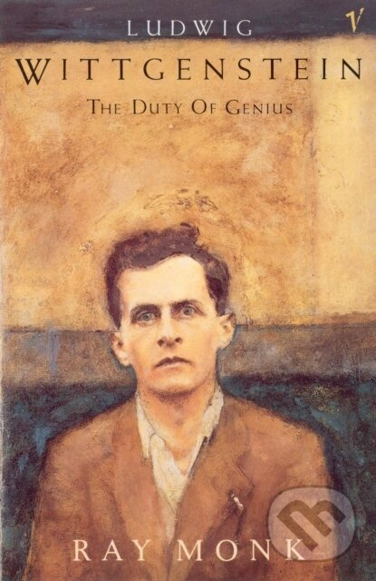 Ludwig Wittgenstein (The Duty of Genius) - Ray Monk