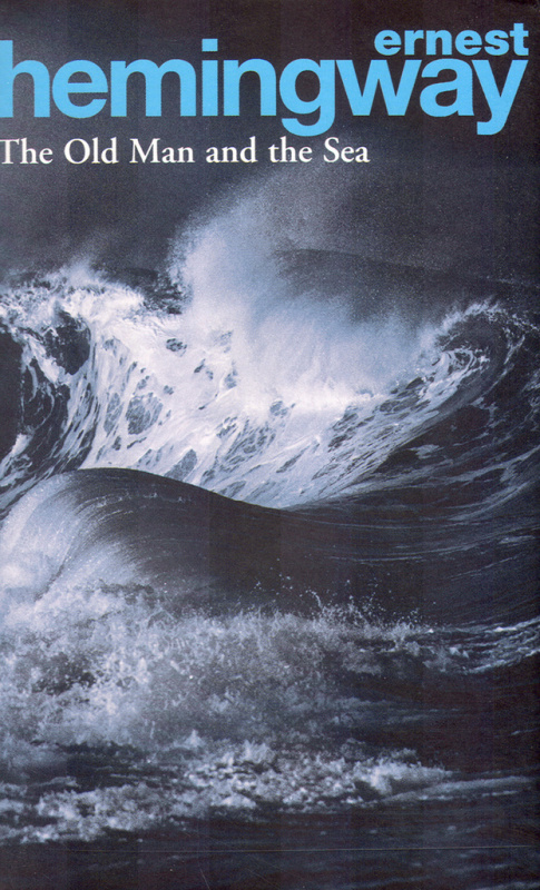 The old Man and the Sea - Ernest Hemingway