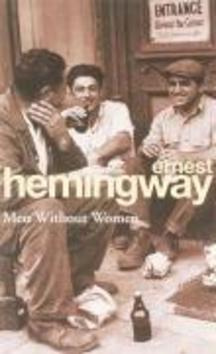 Men Without Women - Ernest Hemingway - kniha z kategorie Beletrie