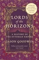 Lords of the Horizons - Jason Goodwin - kniha z kategorie Historie