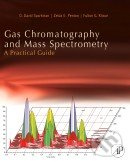 Gas Chromatography and Mass Spectrometry (A Practical Guide) - kniha z kategorie Odborné a naučné