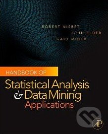 Handbook of Statistical Analysis and Data Mining Applications - kniha z kategorie Odborné a naučné