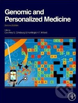 Genomic and Personalized Medicine - Geoffrey S. Ginsburg, Huntington F Willard - kniha z kategorie Odborné a naučné