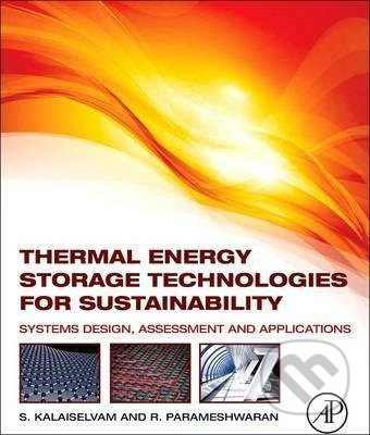 Thermal Energy Storage Technologies for Sustainability - kniha z kategorie Přírodní vědy a technika