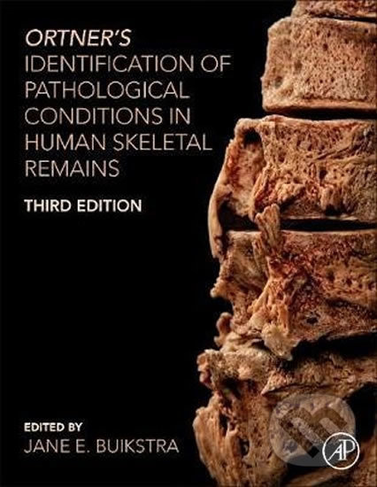 Ortner's Identification of Pathological Conditions in Human Skeletal Remains - kniha z kategorie Odborné a náučné