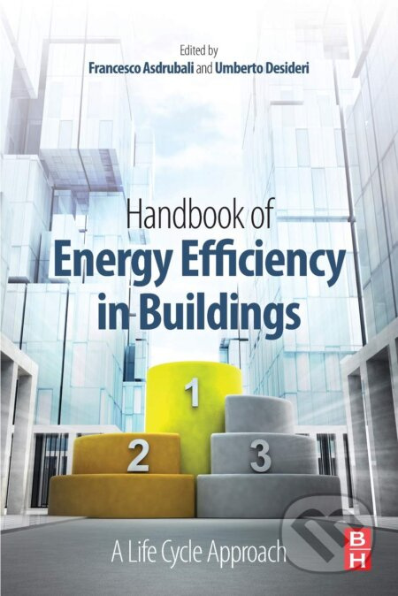 Handbook of Energy Efficiency in Buildings (A Life Cycle Approach) - kniha z kategorie Stavebnictví