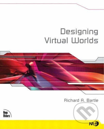 Designing Virtual Worlds - Richard Bartle - kniha z kategorie Počítače a internet