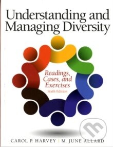 Understanding and Managing Diversity : Readings, Cases, and Exercises