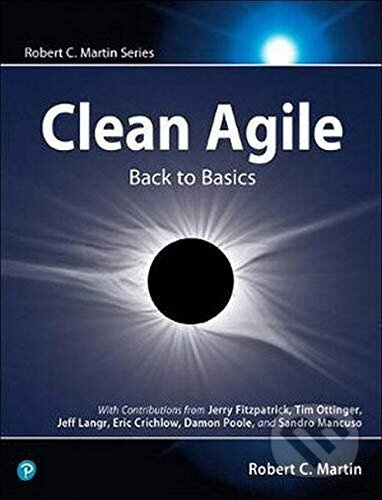 Clean Agile (Back to Basics) - Robert Martin, Robert C. Martin - kniha z kategorie Počítače a internet