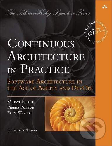 Continuous Architecture in Practice (Software Architecture in the Age of Agility and DevOps) - kniha z kategorie Architektura