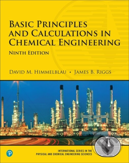 Basic Principles and Calculations in Chemical Engineering - kniha z kategorie Prírodné vedy a technika