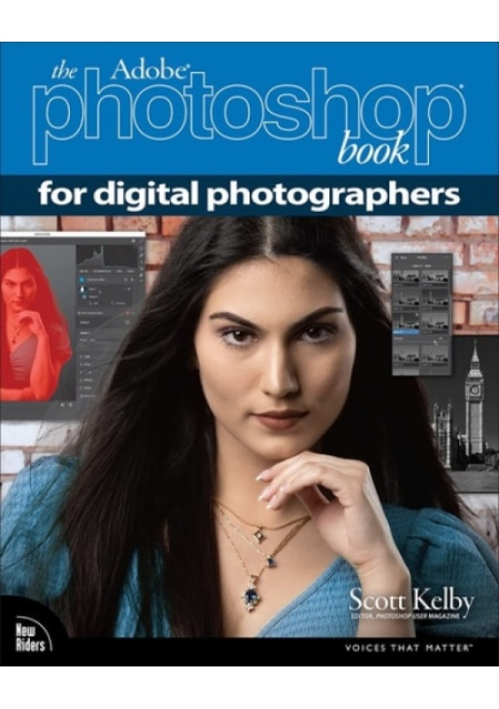 Adobe Photoshop Book for Digital Photographers, The Pearson Education (US)