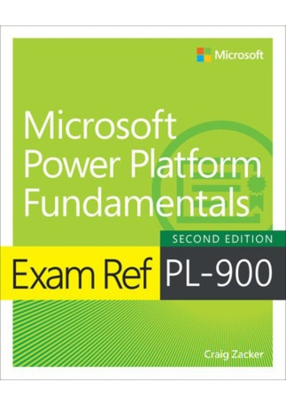 Exam Ref PL-900 Microsoft Power Platform Fundamentals Pearson Education (US)