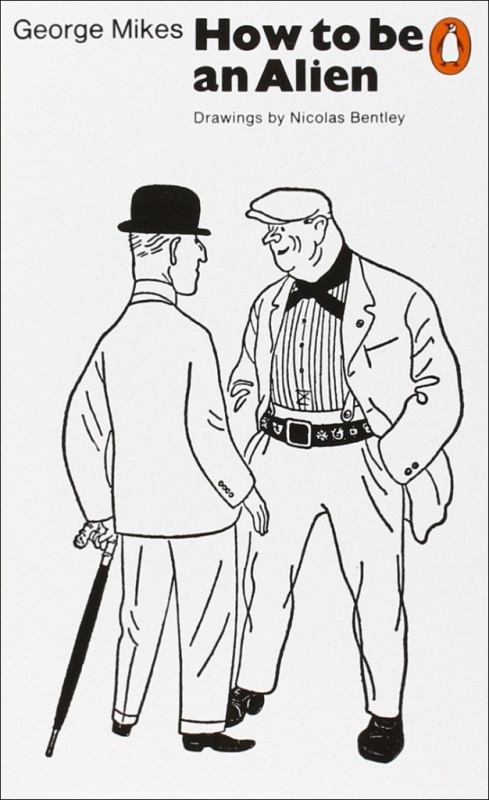 How to be an Alien (A Handbook for Beginners and Advanced Pupils) - kniha z kategorie Beletrie