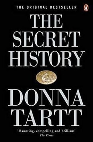 The Secret History - Donna Tartt - kniha z kategorie Společenská beletrie