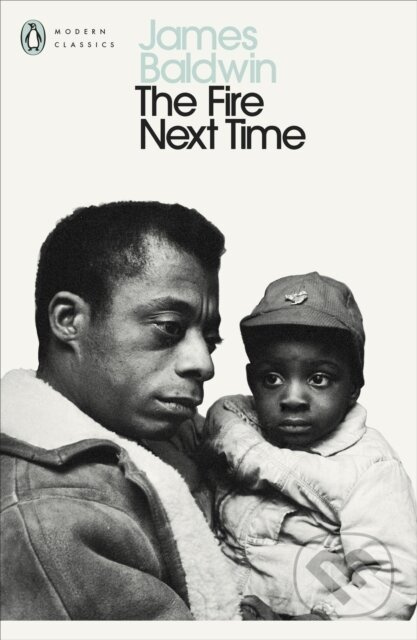 The Fire Next Time - James Baldwin - kniha z kategorie Eseje, úvahy a glosy