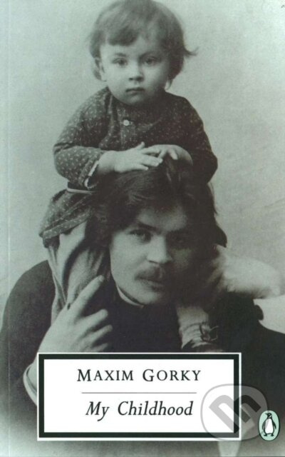 My Childhood - Maxim Gorky - kniha z kategorie Autobiografie