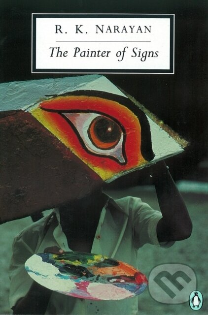 The Painter of Signs - R. K. Narayan - kniha z kategorie Beletria