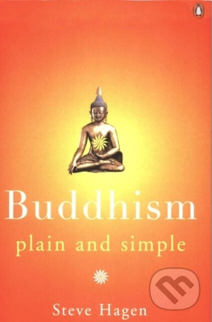 Buddhism Plain and Simple - Steve Hagen - kniha z kategorie Buddhismus