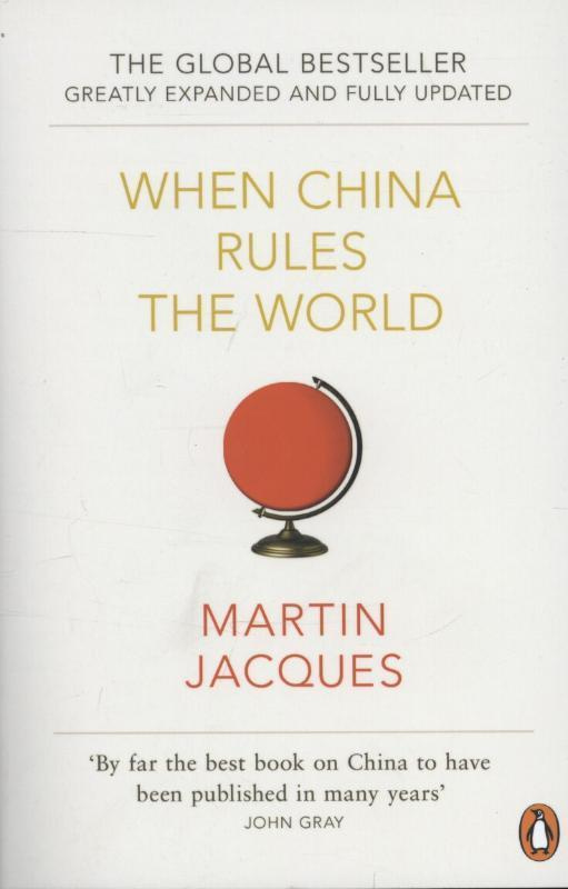 When China Rules the World - Martin Jacques - kniha z kategorie Odborné a naučné
