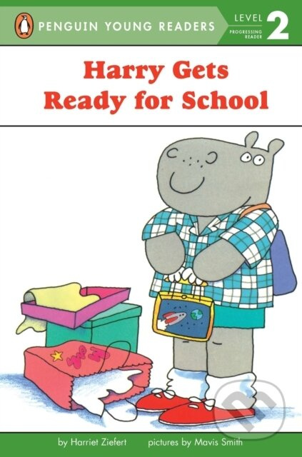 Harry Gets Ready for School - Harriet Ziefert - kniha z kategorie Pohádky