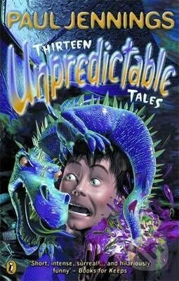 Thirteen Unpredictable Tales - Jennings Paul,Thirteen Unpredictable Tales - Jennings Paul - kniha z kategorie Sci-fi, fantasy a komiksy