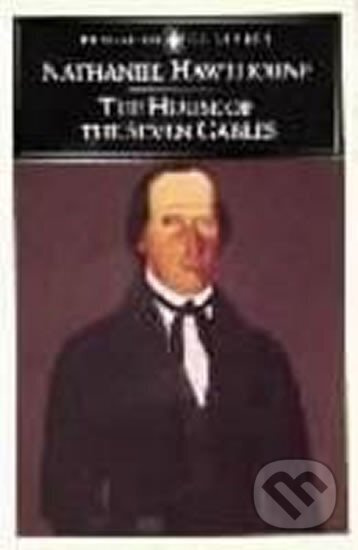 The House of the Seven Gables - Nathaniel Hawthorne