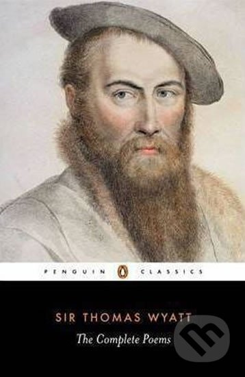 The Complete Poems - Thomas Wyatt