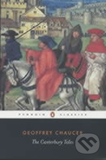 The Canterbury Tales - Geoffrey Chaucer - kniha z kategorie Společenská beletrie