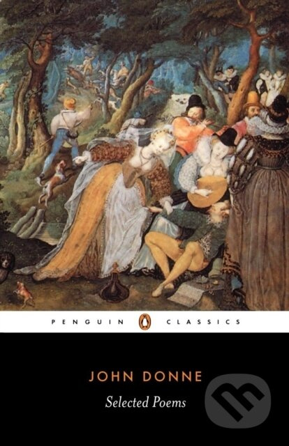 Selected Poems: Donne - John Donne, Ilona Bell - kniha z kategorie Poezie