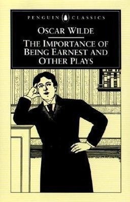 The Importance of Being Earnest and Other Plays - Oscar Wilde - kniha z kategorie Drama a divadelní hry