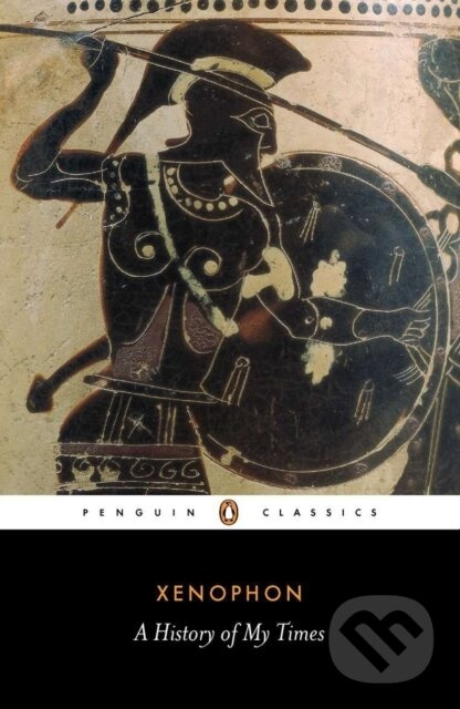 A History of My Times - Xenophon