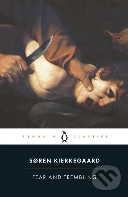 Fear and Trembling (Dialectical Lyric by Johannes De Silentio)