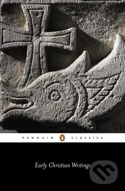 Early Christian Writings (The Apostolic Fathers) - Maxwell Stamforth - kniha z kategorie Kresťanstvo