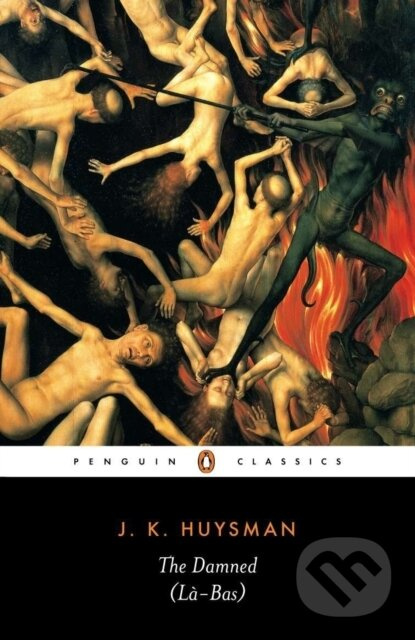 The Damned - Joris-Karl Huysmans - kniha z kategorie Spoločenská beletria