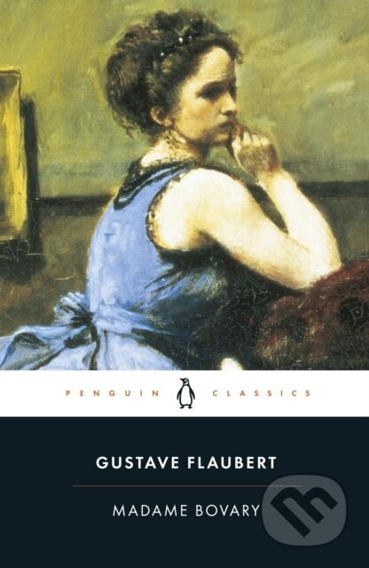 Madame Bovary - Gustave Flaubert - kniha z kategorie Společenská beletrie