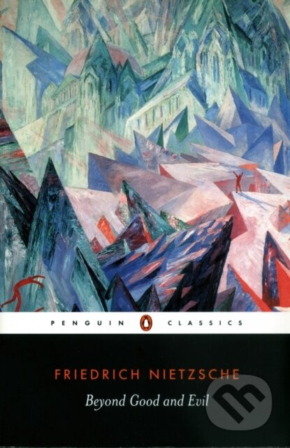 Beyond Good and Evil - Friedrich Nietzsche - kniha z kategorie Filozofie