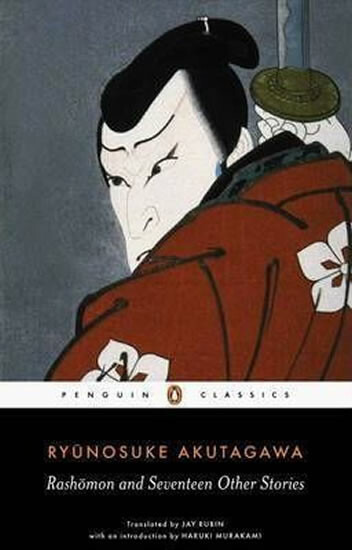 Rashomon and Seventeen Other Stories - Rjúnosuke Akutagawa - kniha z kategorie Společenská beletrie