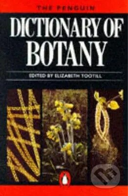 The Penguin Dictionary of Botany - Stephen Blackmore, Elizabeth Tootill - kniha z kategorie Jazykové učebnice a slovníky