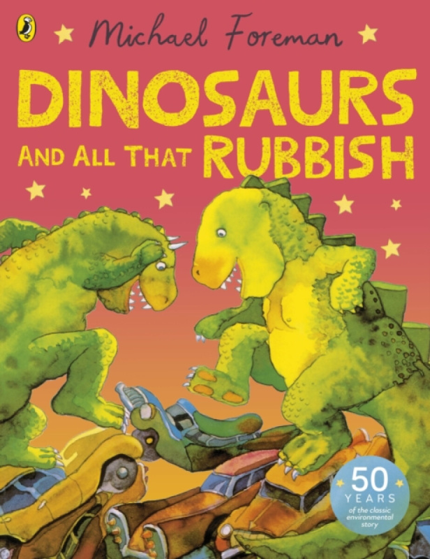 DINOSAURS AND ALL THAT RUBBISH - Michael Foreman - kniha z kategorie Pro děti