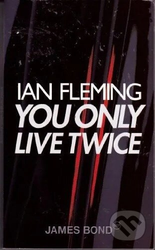 You Only Live Twice - Ian Fleming