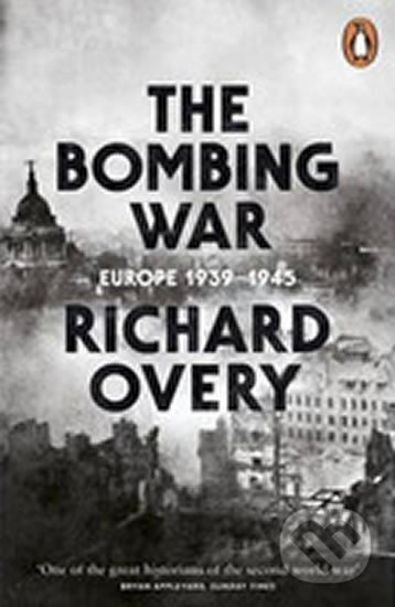 The Bombing War - Richard Overy