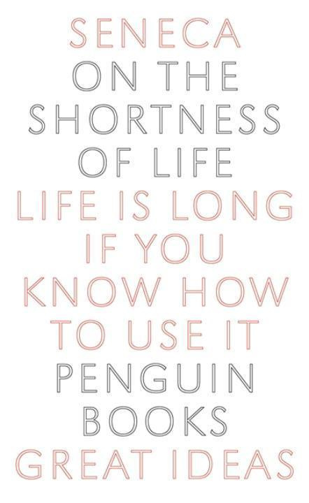 On the Shortness of Life - Seneca - kniha z kategorie Filozofie