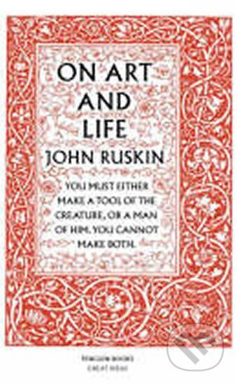 On Art and Life - John Ruskin
