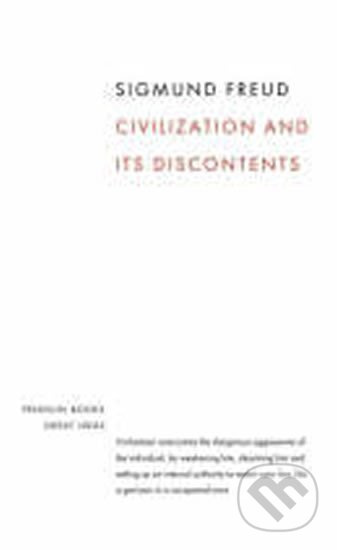 Civilization and Its Discontents - Sigmund Freud