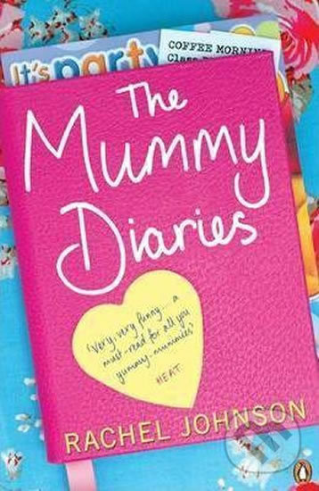The Mummy Diaries - Rachel Johnson - kniha z kategorie Beletrie