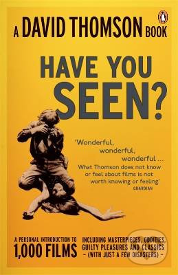 Have You Seen...? - David Thomson - kniha z kategorie Beletrie