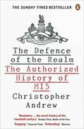 The Defence of the Realm (The Authorized History of MI5) - kniha z kategorie Historie